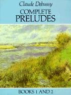 Complete Preludes, Books 1 and 2 Classical Piano Sheet Music, Debussy Claude