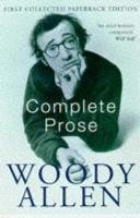Complete Prose Allen Woody