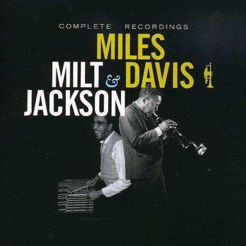 Complete Recordings Miles Davis Quintet, Jackson Milt