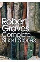 Complete Short Stories Graves Robert