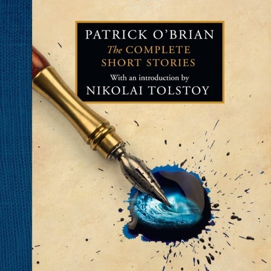 Complete Short Stories O'Brian Patrick, Tolstoy Nikolai