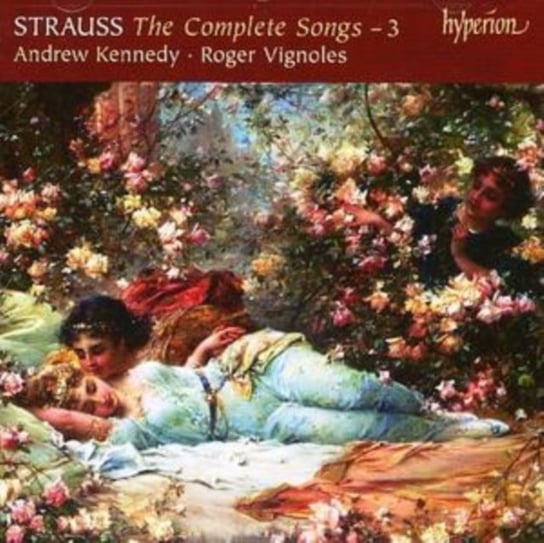 Complete Songs, The - 3 (Vignoles, Kennedy) Hyperion