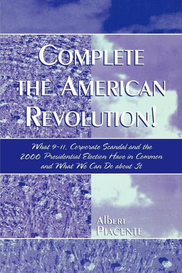 Complete the American Revolution! Piacente Albert