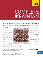 Complete Ukrainian Beginner to Intermediate Course Bekh Olena, Dingley James C.