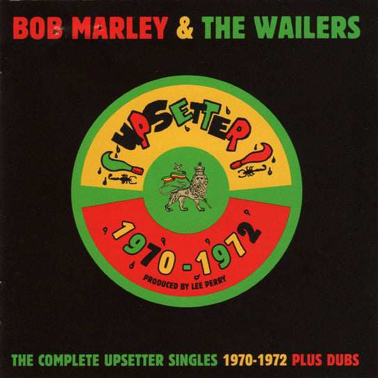 Complete Upsetter Singles 1970-1972 Plus Dubs Bob Marley And The Wailers