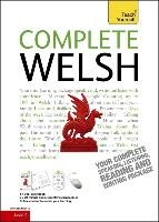 Complete Welsh Beginner to Intermediate Book and Audio Course Brake Julie, Jones Christine