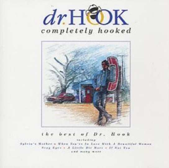Completely Hooked Dr. Hook