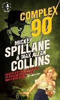 Complex 90 Spillane Mickey, Collins Max Allan