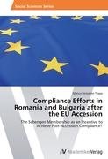Compliance Efforts in Romania and Bulgaria after the EU Accession Trapp Marius Benjamin