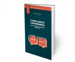 Compliance i adherence, czyli o współpracy... Opracowanie zbiorowe