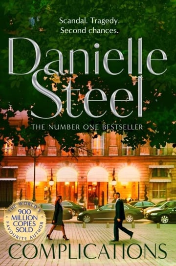 Complications. The compelling new drama from the worlds Number 1 storyteller Steel Danielle
