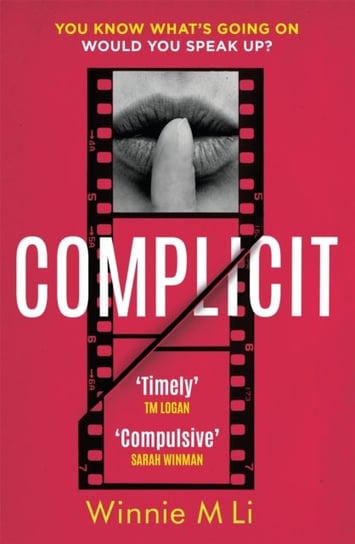 Complicit: The timely thriller that EVERYONE is talking about Winnie M. Li