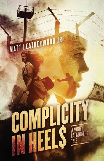 Complicity in Heels Leatherwood Jr Matt