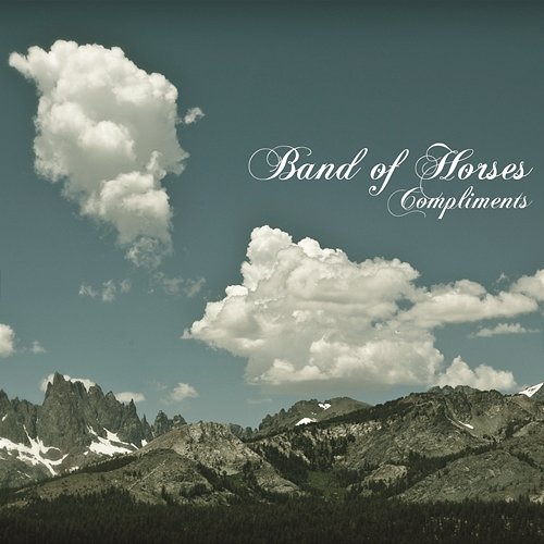 Compliments Band Of Horses
