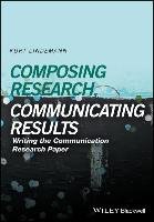 Composing Research, Communicating Results Lindemann Kurt