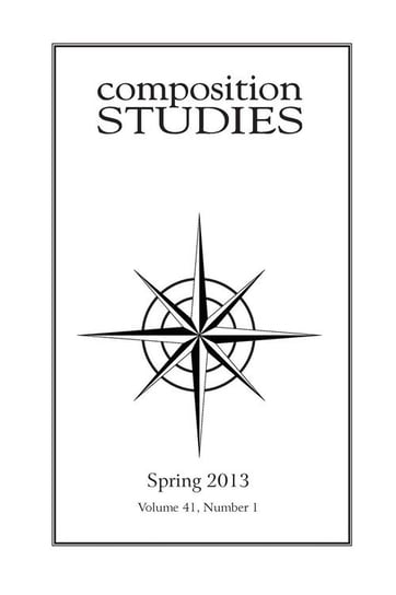 Composition Studies 41.1 (Spring 2013) Jennifer Clary-Lemon