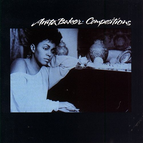 Compositions Anita Baker