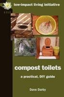 Compost Toilets: A Practical DIY Guide Darby Dave