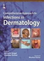 Comprehensive Approach to Infections in Dermatology Grover Chander