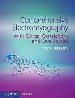 Comprehensive Electromyography Ferrante Mark A.