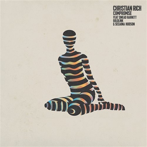 Compromise (Radio Mix) Christian Rich Feat Sinead Harnett, GoldLink & Secaina Hudson