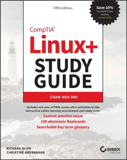 CompTIA Linux+ Study Guide: Exam XK0-005 Blum Richard
