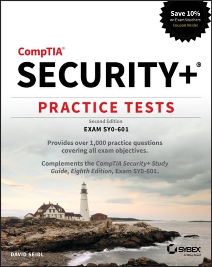 CompTIA Security+ Practice Tests: Exam SY0-601 David Seidl
