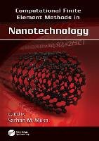Computational Finite Element Methods in Nanotechnology Taylor&Francis Ltd.