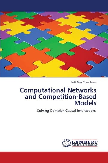 Computational Networks and Competition-Based Models Ben Romdhane Lotfi