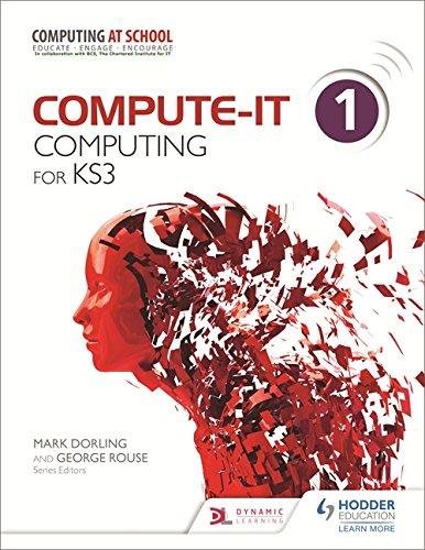 Compute-IT: Students Book 1 - Computing for KS3 Opracowanie zbiorowe