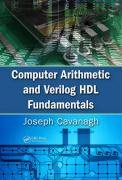 Computer Arithmetic and Verilog HDL Fundamentals Cavanagh Joseph