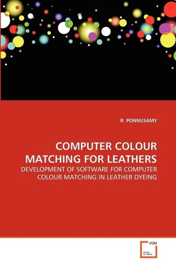 Computer Colour Matching For Leathers PONNUSAMY R.