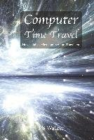 Computer Time Travel Walker Js