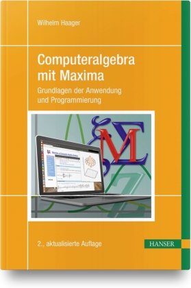Computeralgebra mit Maxima Hanser Fachbuchverlag