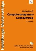 Computerprogramm-Lizenzvertrag Groß Michael