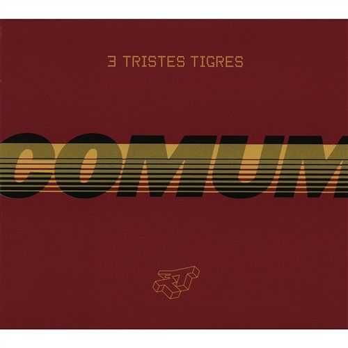 Comum Três Tristes Tigres