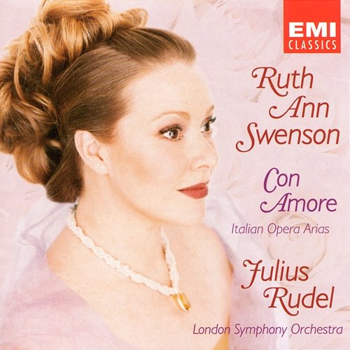 Con Amore - Italian Opera Arias Ruth Ann Swenson