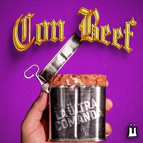 Con Beef La Ultra Comanda