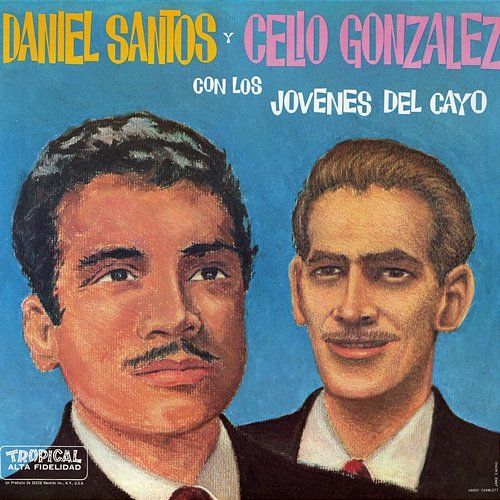 Con Los Jóvenes Del Cayo Celio González, Daniel Santos