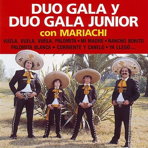 Con Mariachi Duo Gala Junior, Duo Gala