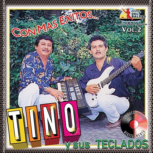 Con Mas Exitos... Tino, Sus Teclados