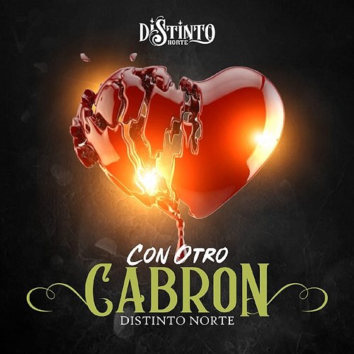 Con Otro Cabrón DISTINTO NORTE