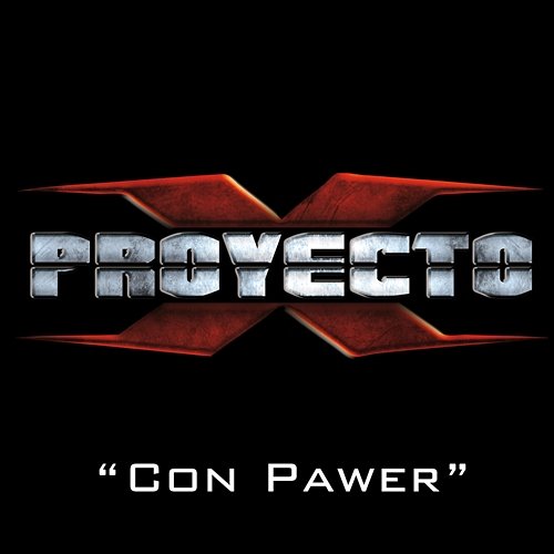Con Pawer Proyecto X