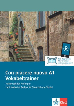 Con piacere nuovo A1. Vokabeltrainer. Heft inklusive Audios für Smartphone/Tablet Klett Sprachen Gmbh