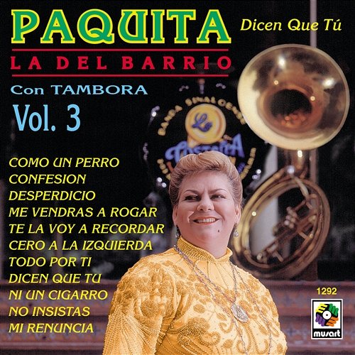 Con Tambora, Vol. 3: Dicen Que Tú Paquita la del Barrio