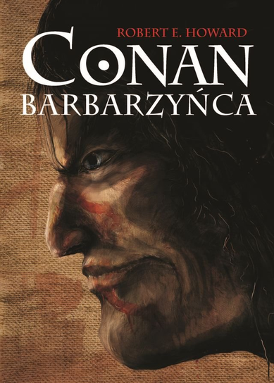 Conan Barbarzyńca Howard Robert E.