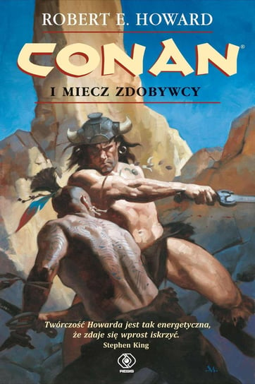 Conan i miecz zdobywcy Howard Robert E.