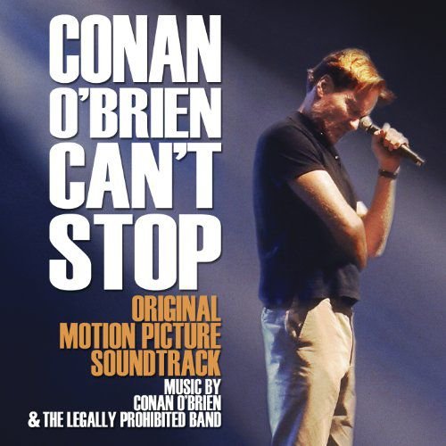 Conan o'brien Can't Stop soundtrack Various Artists