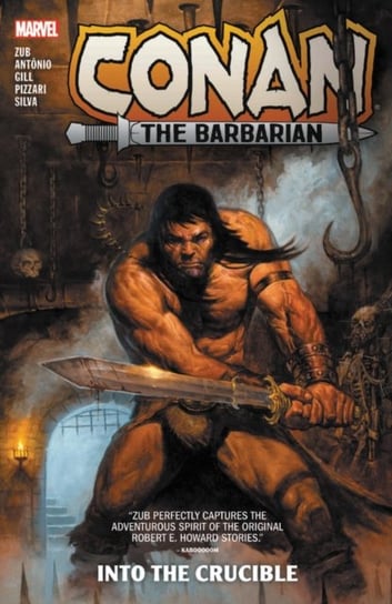 Conan The Barbarian volume 1: Into The Crucible Jim Zub