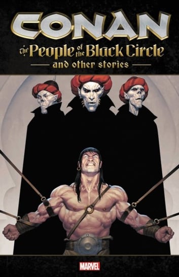 Conan: The People Of The Black Circle And Other Stories Fred Van Lente